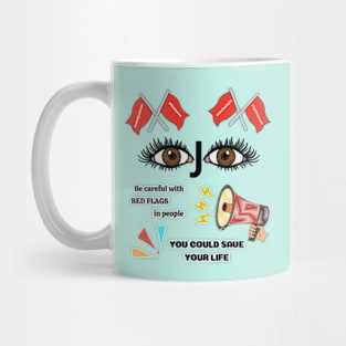 Be careful with red flags Mug